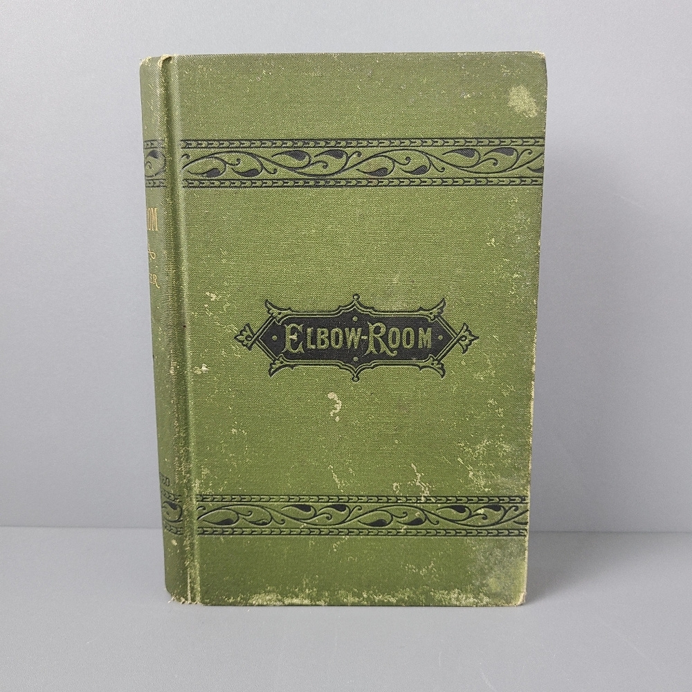 Elbow-Room A Novel Without A Plot Max Adeler Arthur B. Frost 1876 Antique Book